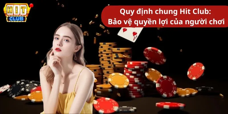  Hitclub bảo vệ quyền lợi của người chơi