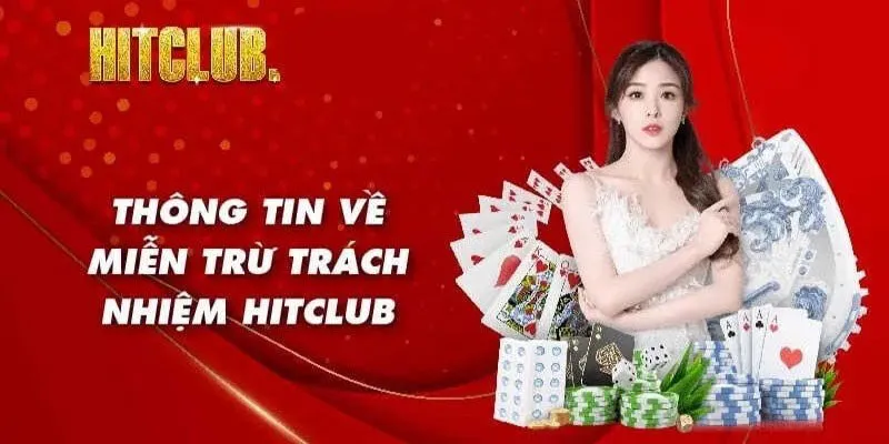 Miễn trừ trách nhiệm tại Hitclub